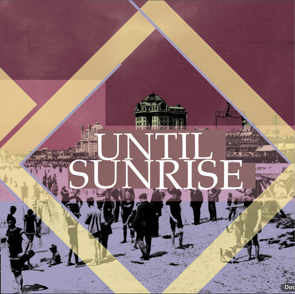 Until Sunrise - Sunset