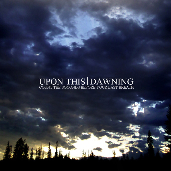 Upon This Dawning - A New Beginning