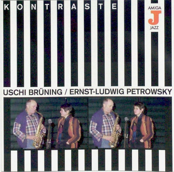 Uschi Brüning & Ernst-Ludwig Petrowsky - Kontraste