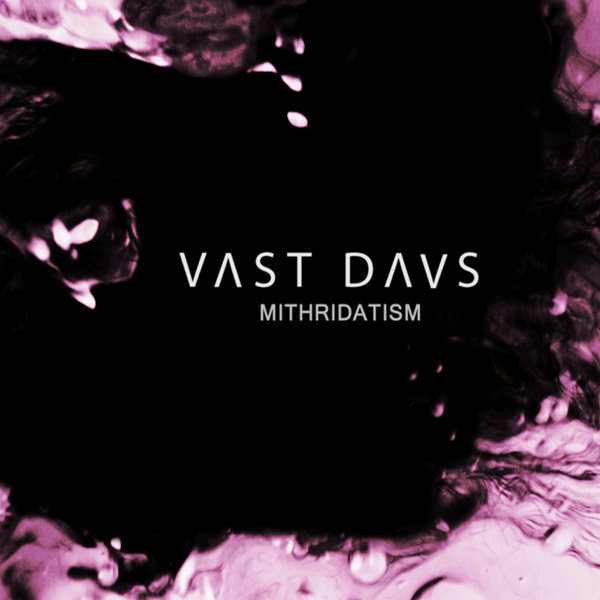 VAST DAYS - Poures