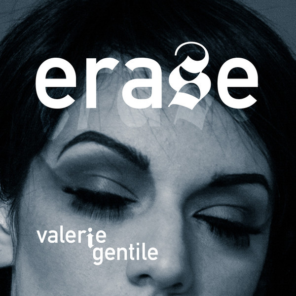 Valerie Gentile - Erase