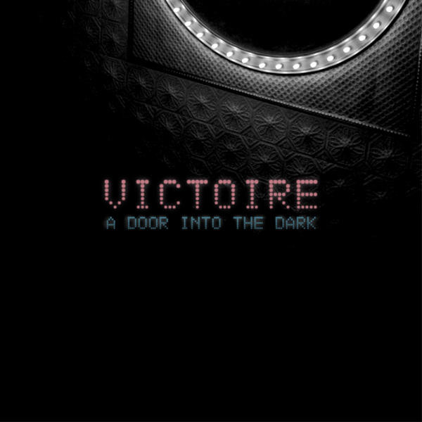 Victoire - A Door into the Dark