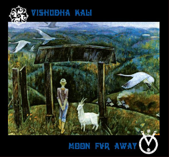 Vishudha Kali & Moon Far Away - vse to ludi zhivut