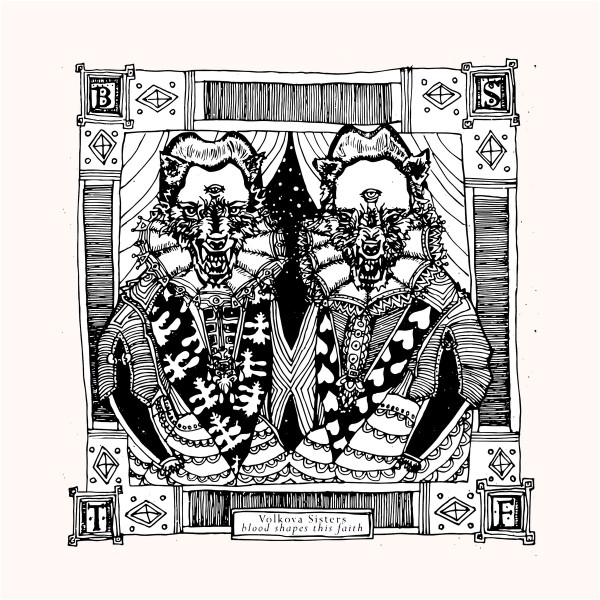 Volkova Sisters - Shiny Fay Of Sorrow