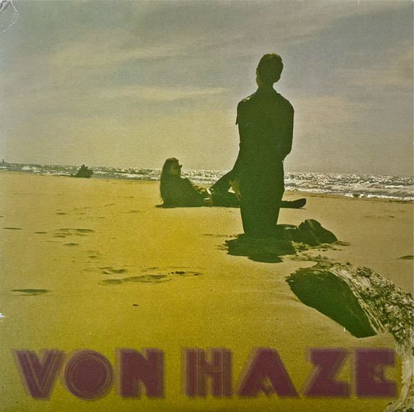 Von Haze - Sooner or Later