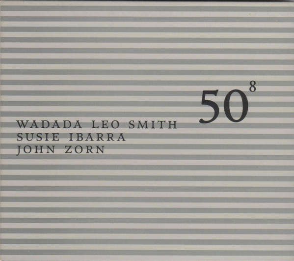 Wadada Leo Smith, Susie Ibarra & John Zorn - Rising Sign