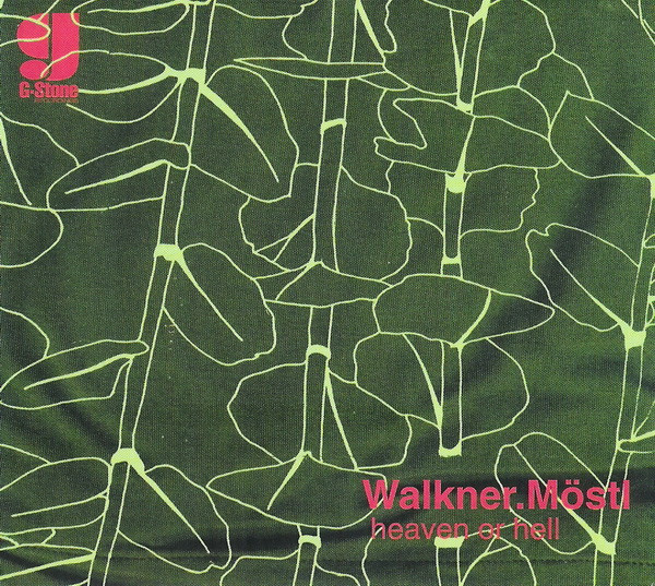 Walkner.Möstl - Heaven Or Hell