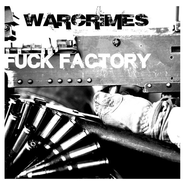 Warcrimes - Never Ending War