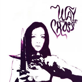 Way of the Cross - Vagina Cocktata