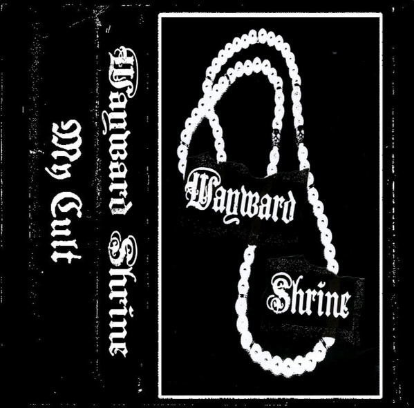 Wayward Shrine - We Dragged Our Swords Through Barren Fields
