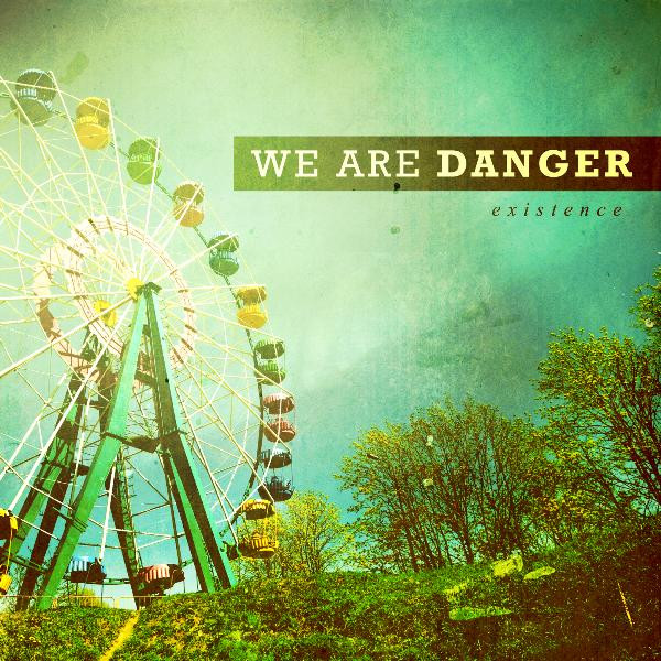 We Are Danger - Champ