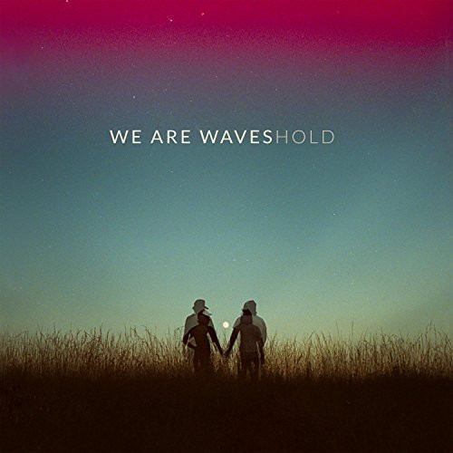 We Are Waves - I Can't Change Myself