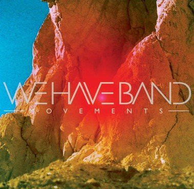 We Have Band - You Came Out