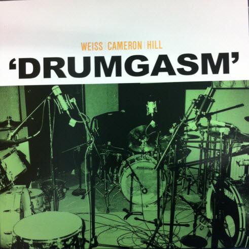 Weiss/Cameron/Hill - Drumgasm B