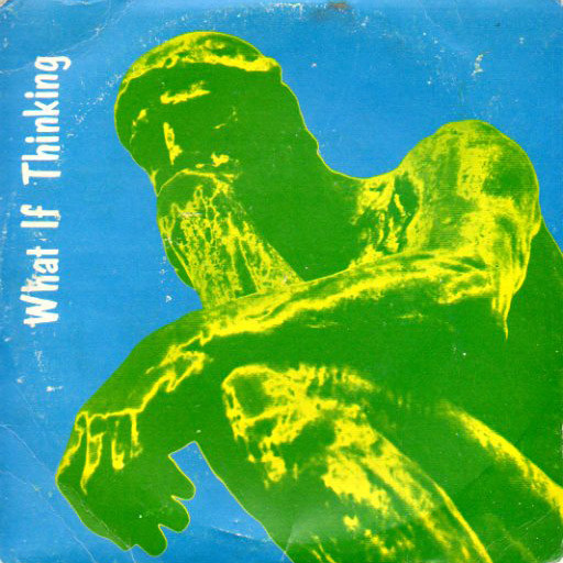 What If Thinking - Dancing On Mars