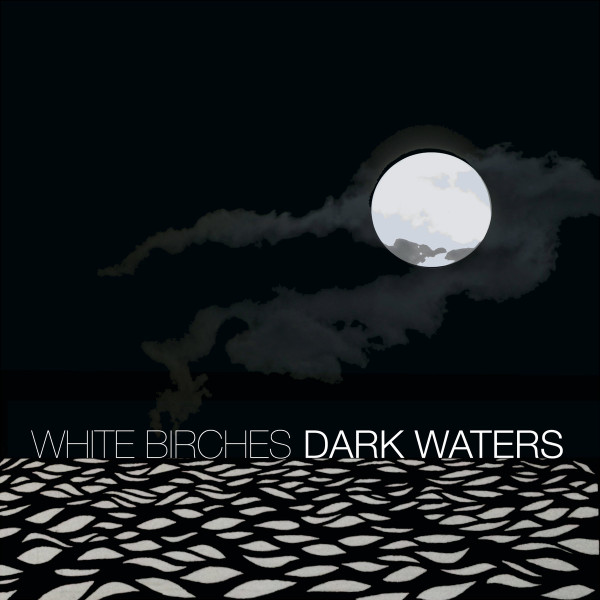 White Birches - You Will Find a Fire