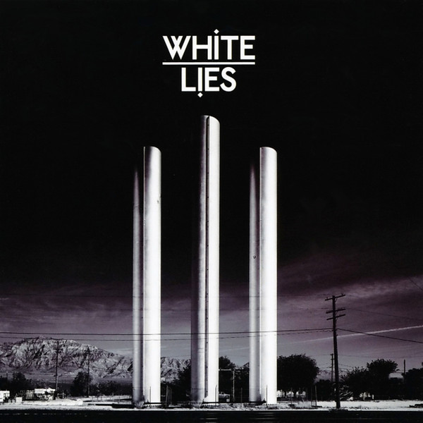 White Lies - To Lose My Life