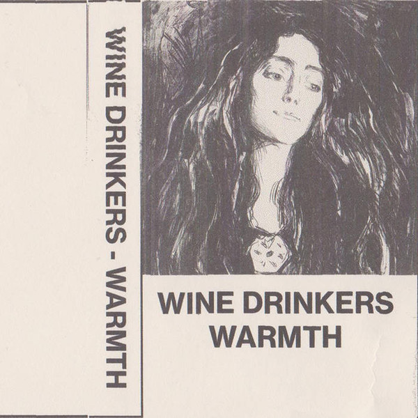 Wine Drinkers - Apophenia / Spirit Lake / ...Total Closure