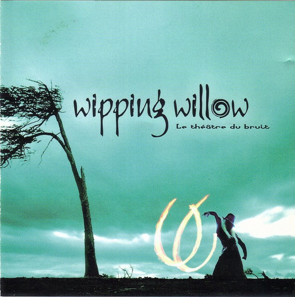 Wipping Willow - Schyzophreniks