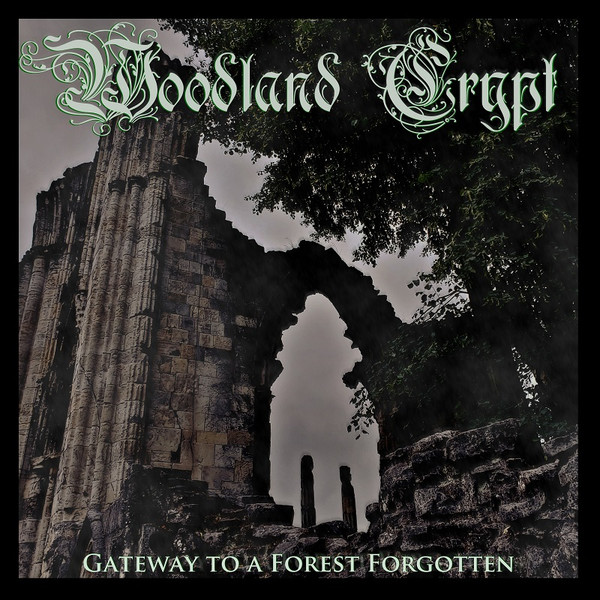 Woodland Crypt - Sacred Glen