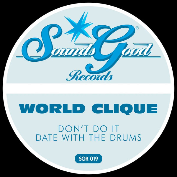 World Clique - Dont Do It
