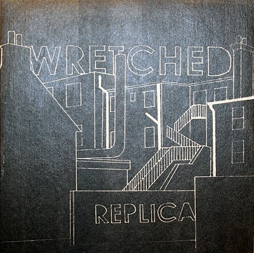 Wretched Replica - Some People