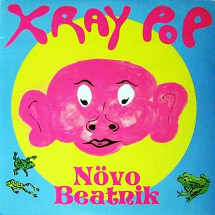 X-Ray Pop - La Machine À Rêver