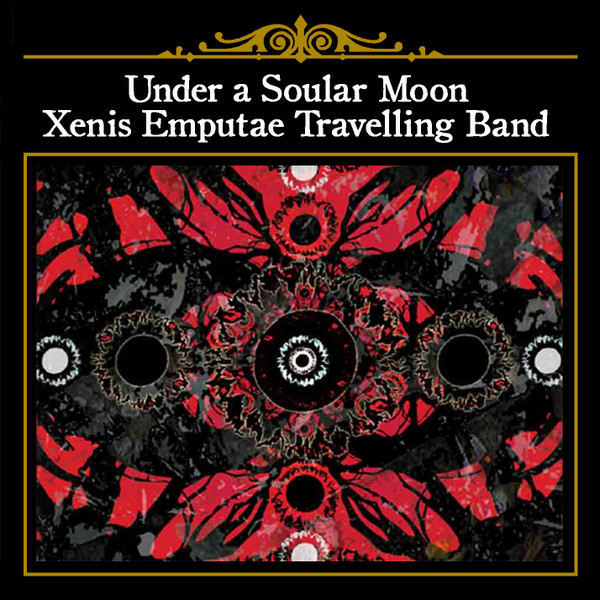 Xenis Emputae Travelling Band - Shine Abroad Brightly