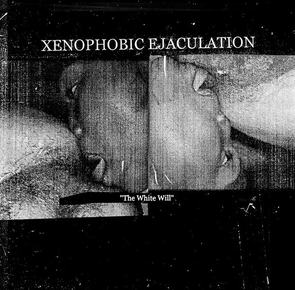 Xenophobic Ejaculation - Raise Your Right Arm