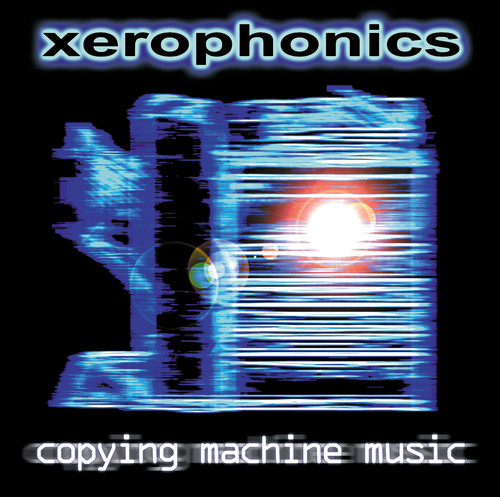 Xerophonics - Xerox 265DC