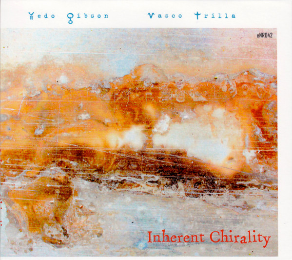 Yedo Gibson / Vasco Trilla - Axial Chirality