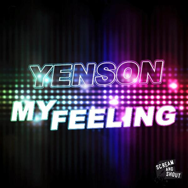Yenson - My Feeling (Deniz Koyu Remix)
