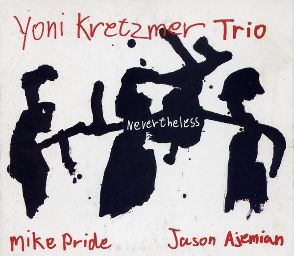Yoni Kretzmer Trio - Looks Like Not