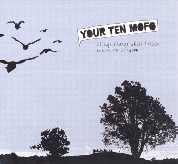 Your Ten Mofo - <3