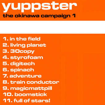 Yuppster - In the Field