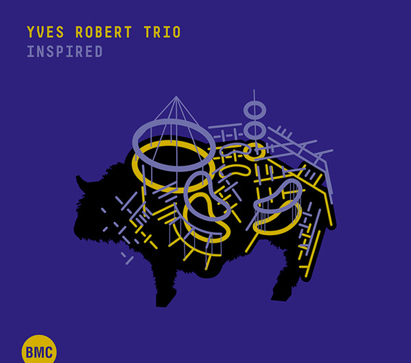 Yves Robert Trio - Between the bliss and me