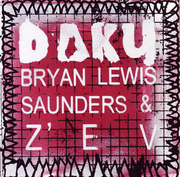 Z'ev & Bryan Lewis Saunders - Giving It A Name