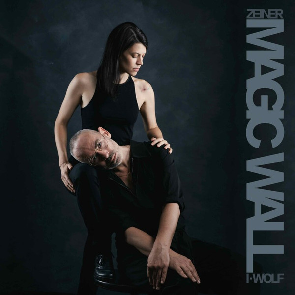 Zeiner & I-Wolf - Magic Wall