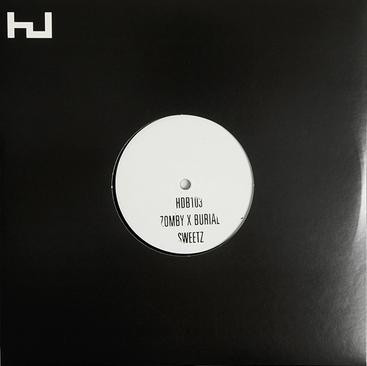 Zomby & Burial - Sweetz