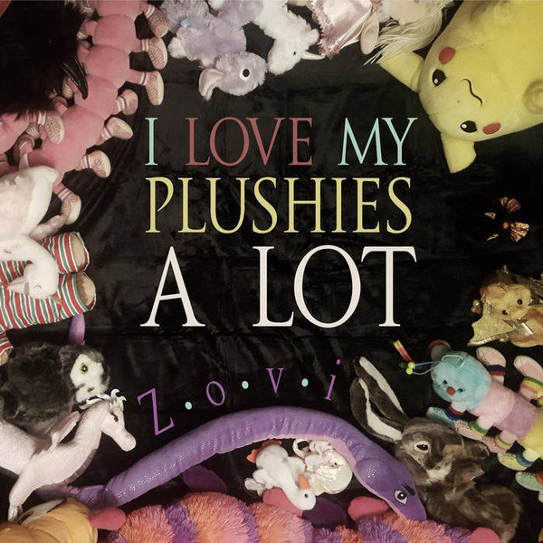 Zovi - I LOVE MY PLUSH CATERPILLARS