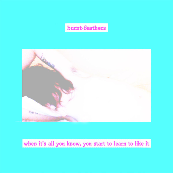 burnt-feathers - NONE OF THIS IS REAL