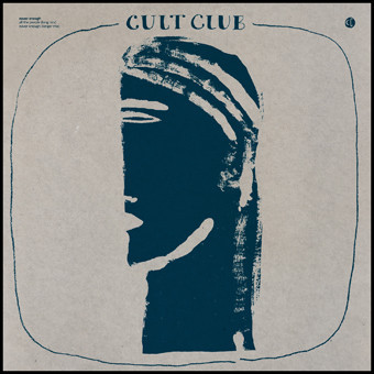 cult club - Why Do You Go?