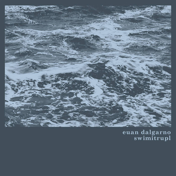 euan dalgarno - Coasting