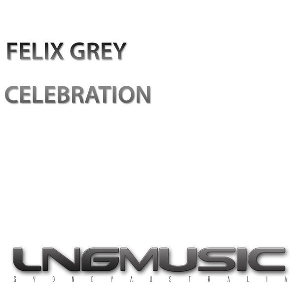 felix grey - Celebration