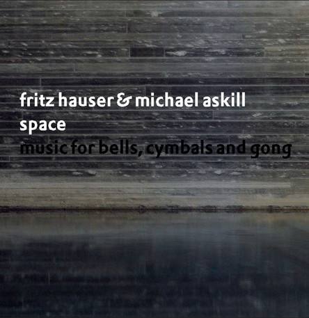 fritz hauser & michael askill - Space: XII.