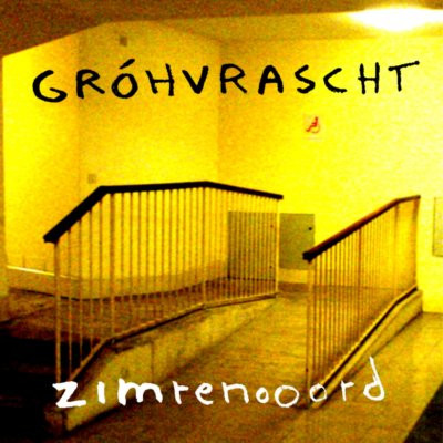 gróhvrascht - runtime