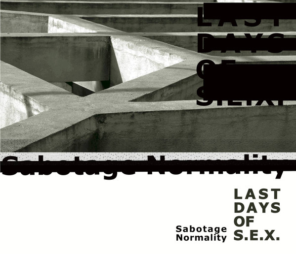 last days of s.e.x. - The last days of s.e.x.