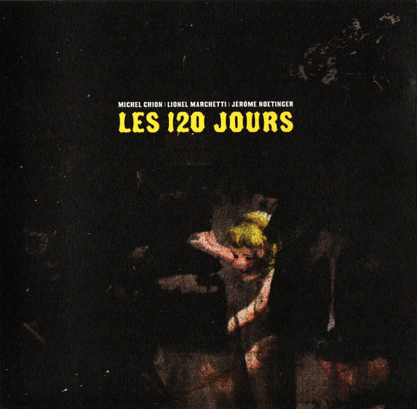 michel chion / lionel marchetti / jérôme noetinger - Solo