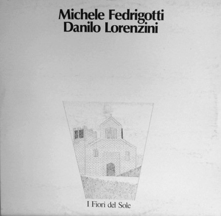 michele fedrigotti & danilo lorenzini - l'epistola