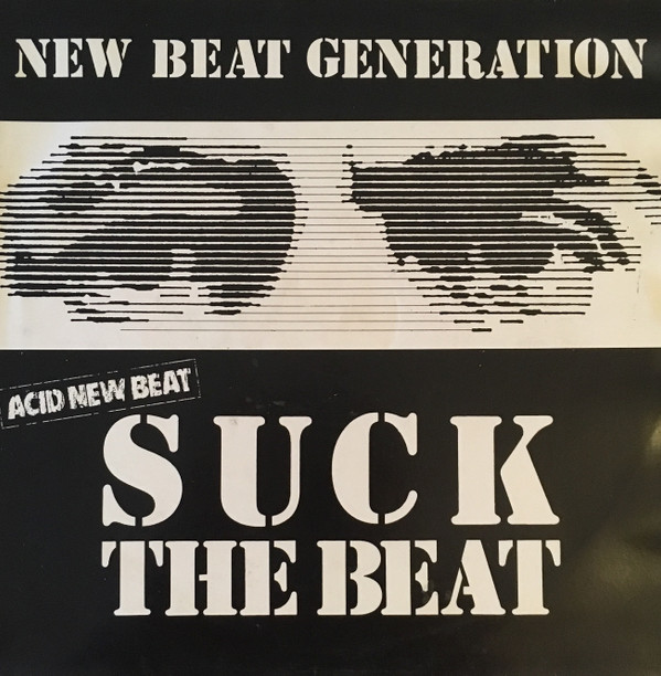 new beat generation - suck that beat
